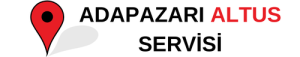 ADAPAZARI ALTUS SERVİSİİ